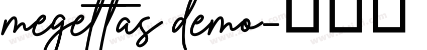 megettas demo字体转换